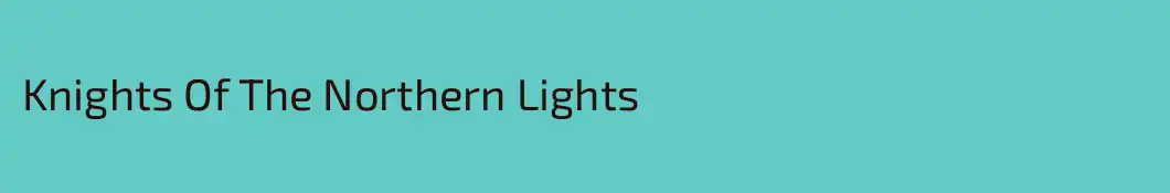 Knights Of The Northern Lights